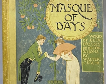 May include: Antique book cover titled "A Masque of Days" with illustrations. The cover features a man in a green coat and a woman in a white dress, with a tree and text. The book's spine is gold.