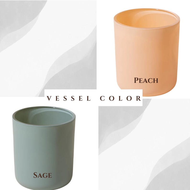 May include: Two cylindrical glass candle vessels, one in a soft peach color with the word PEACH printed in dark brown, and one in a muted sage green color with the word SAGE printed in dark brown. The text VESSEL COLOR is centered between them.