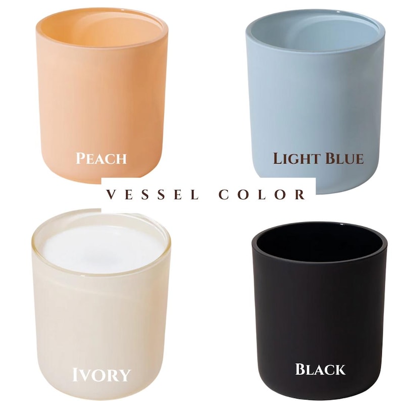 May include: Four cylindrical candle vessels arranged in a grid, labeled VESSEL COLOR. The top left is peach, top right is light blue, bottom left is ivory, and bottom right is black. Each vessel has a smooth, solid-colored exterior finish.