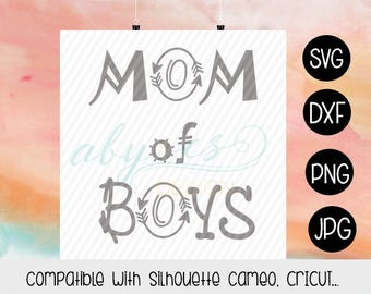 Mom of Boys Svg, Png, Dxf, cut files, silhouette, cricut, T-shirt mom
