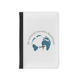 Tortured Travelers Department Passport Cover