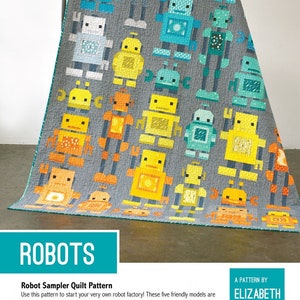 Könnte beinhalten: Ein Quiltmuster mit fünf verschiedenen Roboterdesigns in Blautönen, Gelb und Orange auf grauem Hintergrund. Das Muster trägt den Titel "Robots" und enthält Anweisungen zum Nähen eines Roboter-Sampler-Quilts. Das Muster stammt von Elizabeth Hartman.