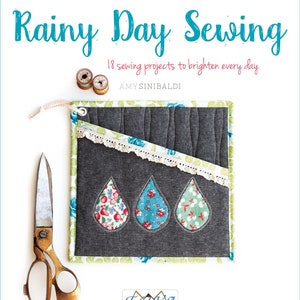 Rainy Day Sewing by Amy Sinibaldi