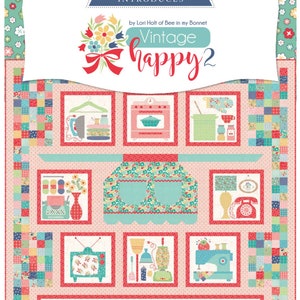 May include: A quilt pattern featuring a vintage kitchen theme with a variety of images including a stove, a telephone, a sewing machine, and a clothesline. The quilt pattern is called "Vintage happy2" and is by Lori Holt of Bee in my Bonnet.