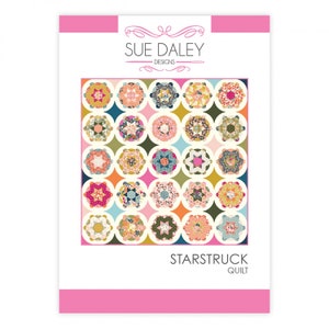 Starstruck Quilt Pattern by Sue Daley