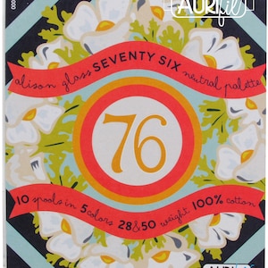 May include: An AURIfil Alison Glass Seventy Six neutral palette thread collection. The packaging features a floral design with a large number 76 in the centre. The text on the packaging reads "10 spools in 5 colours 28&50 weight 100% cotton".