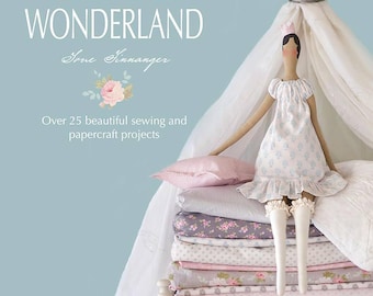 Tilda’s Fairytale Wonderland Sewing Pattern Book
