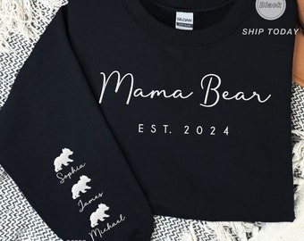 Custom Embroidered Mama Bear Est Sweatshirt with Kid Names, Funny Mother Day Gift for Mom, Personalized Name on Sleeve New Mom Gift
