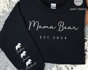 Personalisiertes Mama Bear Est Sweatshirt mit Kindernamen, lustiges Muttertagsgeschenk für Mama, personalisierter Name auf dem Ärmel, neue Mama Geschenk