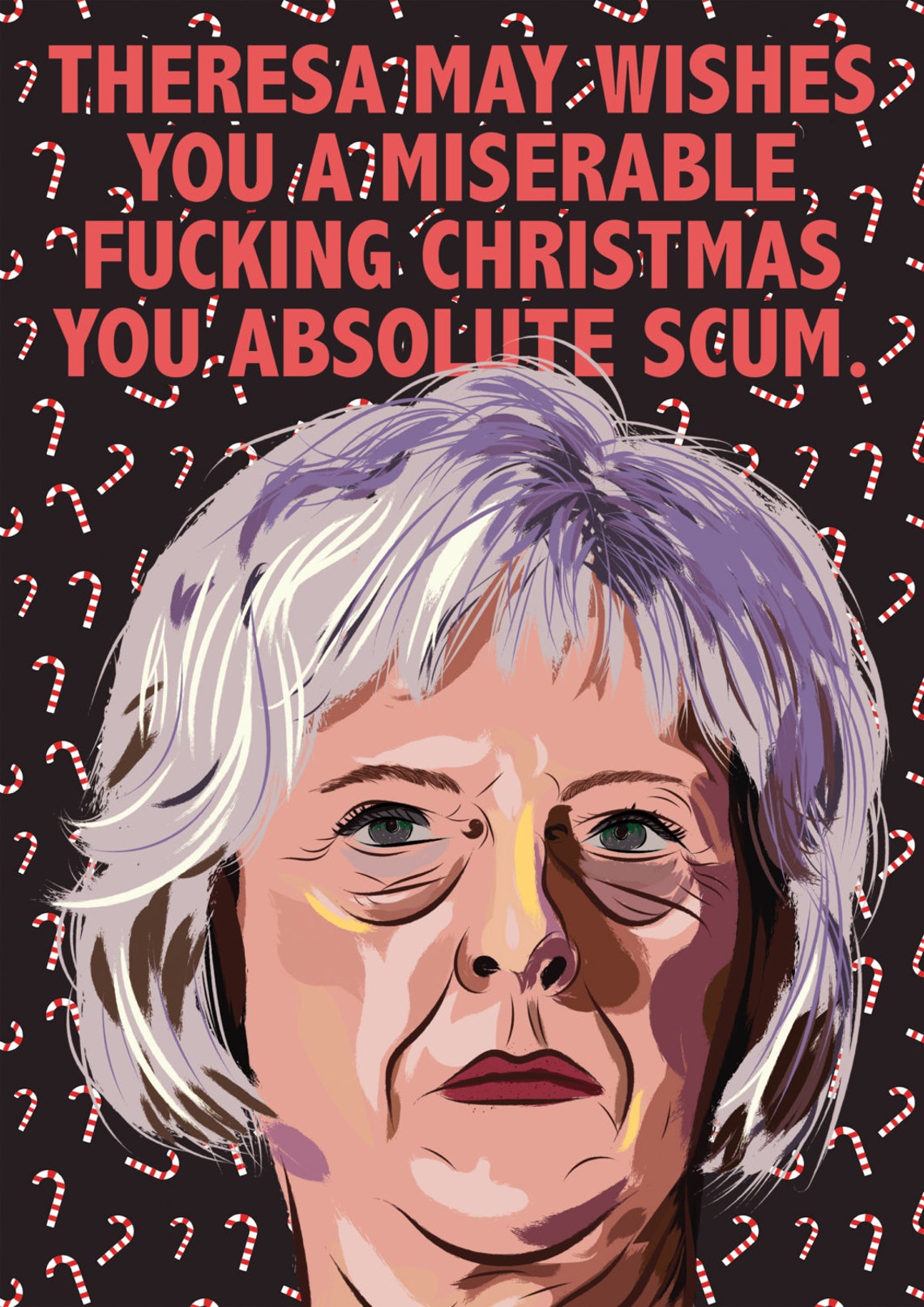 Have a Miserable Christmas You Absolute Scum Theresa May Etsy UK