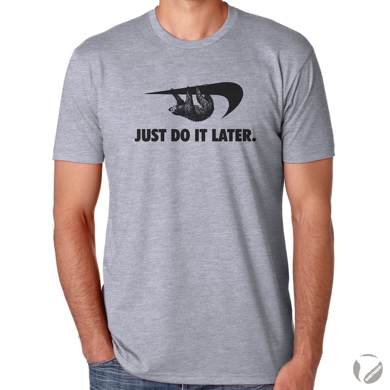 Sloth Procrastinator Motivator T-Shirt image 2