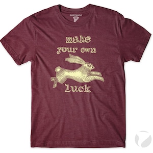 Make Your Own Luck