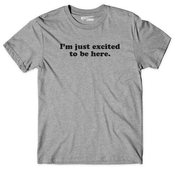 Excited Shirt