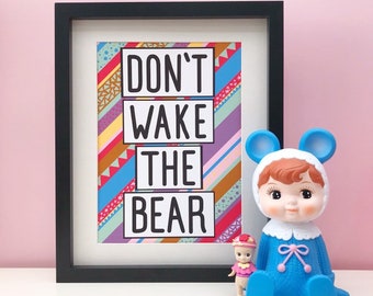 Sleep Wall Print - Don't Wake The Bear Colourful Phrase Typography Poster Bedroom Home Decor, Words