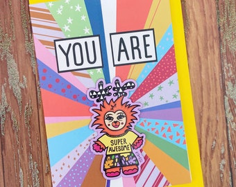 Positivity Magnet Monster Card, You Are Super Awesome, Relationship Friend Anniversary, Mother’s Day, Illustrated, Congratulations New Job
