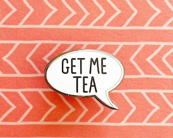 SECONDS Enamel Pin, Get Me Tea Pin Badge Gift