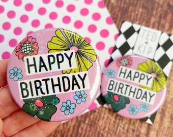 Birthday Badge- Happy Birthday Holo Sparkle Button - Large Retro Flower 70s Floral Print Accessory Pin, Holographic Finish Colourful Stars