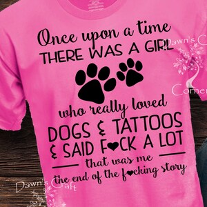 Dogs and Tattoos Once Upon A Time Dog Shirt Svg Pet Svg Tattoos Svg ...