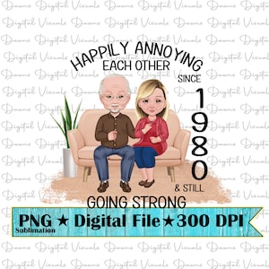 Feliz desde 1980 Png; Felizmente molestándonos el uno al otro desde 1980; Pareja feliz; Camiseta de aniversario Png; Siguen fuertes; Feliz desde 1980 Png