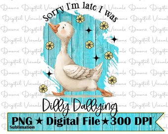 Rolig gås Dilly Dallying-skjortdesign: Digital nedladdning PNG