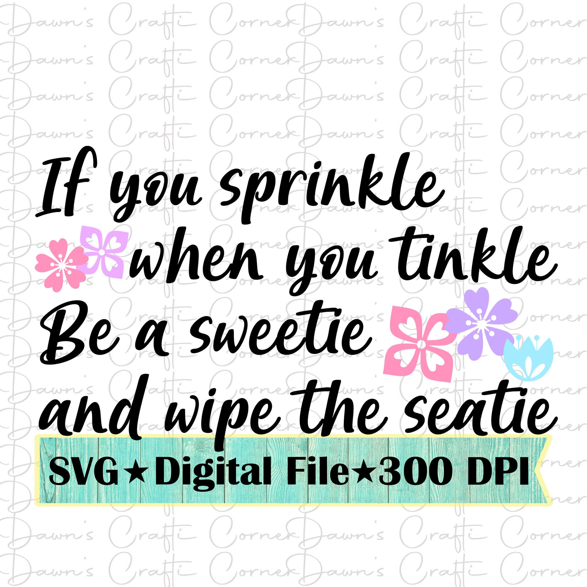 Sprinkle Tinkle Bathroom Sign SVG, Funny Restroom Decor (digital ...