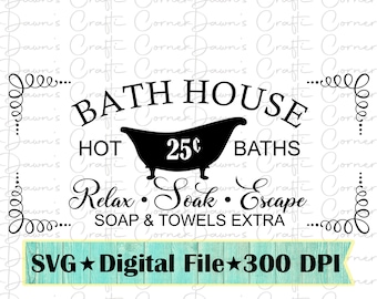 Rustic Bath House SVG: Hot Baths Sign (Digital Download)