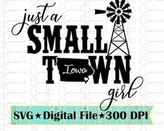 Small Town Iowa Girl SVG: Windmill Design (Digital Download)