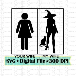 Camisa de Halloween; Dia das Bruxas Png; Dia das Bruxas SVG; Sua esposa, minha esposa; Camiseta engraçada de Halloween Svg; Sua esposa minha camisa da esposa; Dia das Bruxas; Bruxa SVG