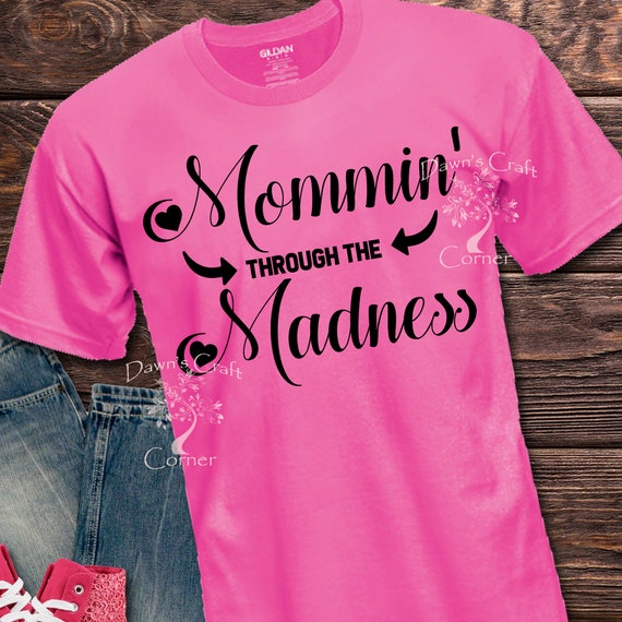 Mommin Svg Momming Funny Mom Shirt Mommin through the | Etsy