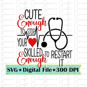 Cute enough to stop your heart skilled enough deals to restart it keychain