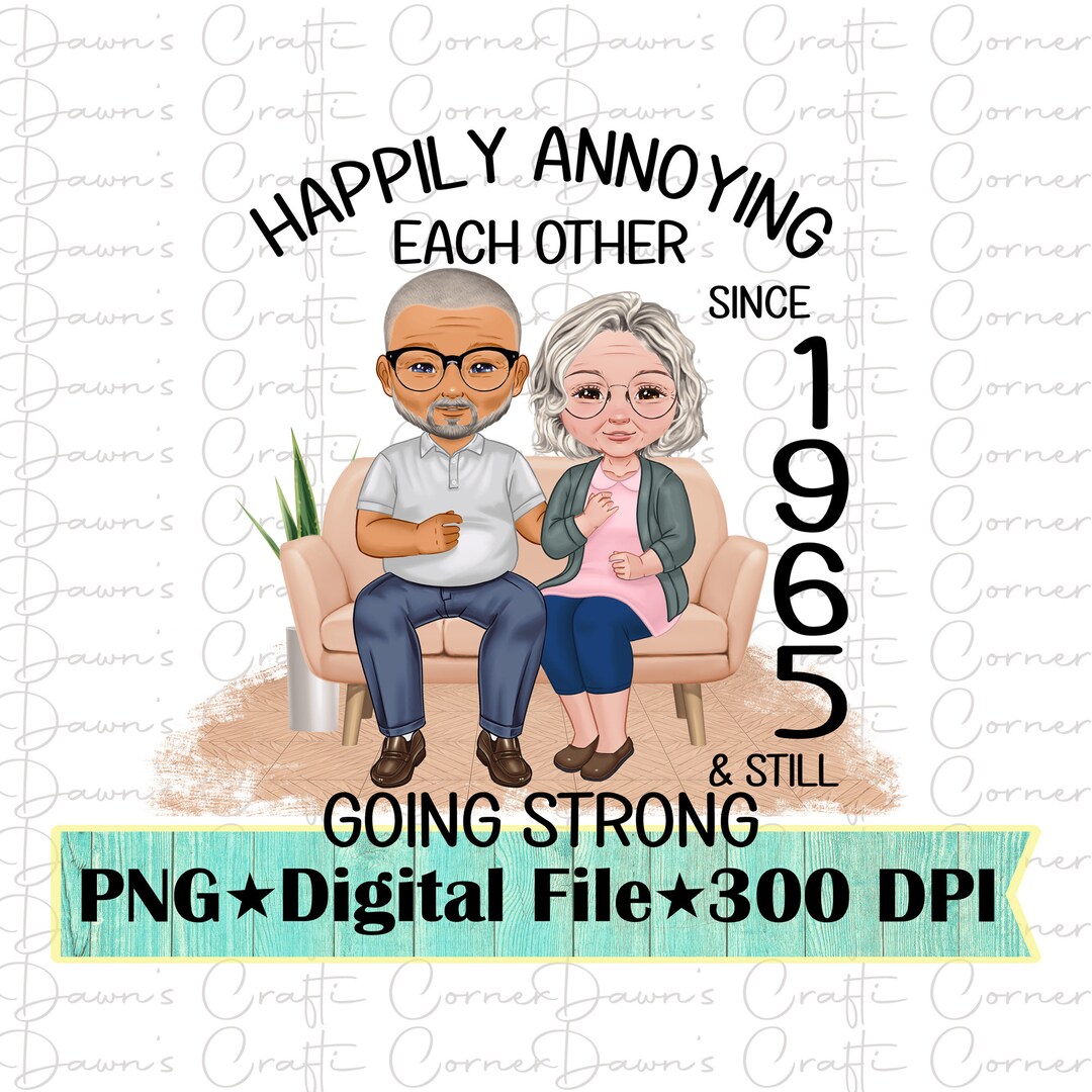 Happily Annoying Each Other Png; Funny Shirt Png; Funny Couples Shirt Png; Happily Married Png ...