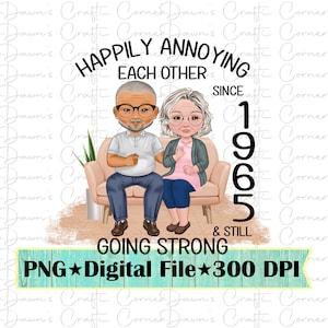 Happily Annoying Each Other Png; Funny Shirt Png; Funny Couples Shirt Png; Happily Married Png; Annoying Each Other Png; Love Annoying Png