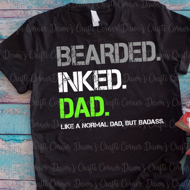 Download Beard Shirt Svg Fathers Day Shirt Bearded Inked Dad Badass | Etsy
