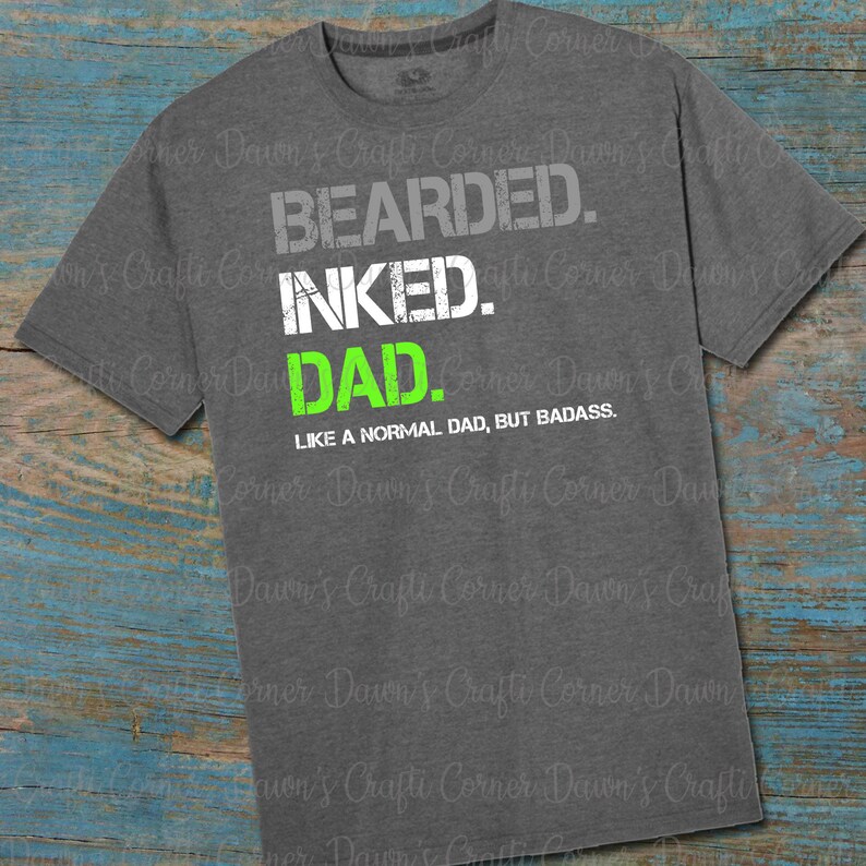 Download Beard Shirt Svg Fathers Day Shirt Bearded Inked Dad Badass | Etsy