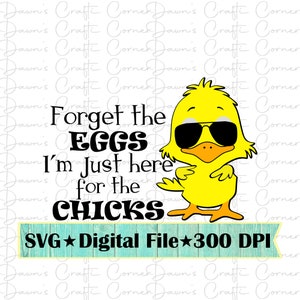 Pâques Svg; Mignon Svg de Pâques; Je suis ici pour les poussins; Drôle de Pâques; Chemise de Pâques mignonne pour garçons; Chemise pour garçons; Svg; Png; Cricut; Silhouette
