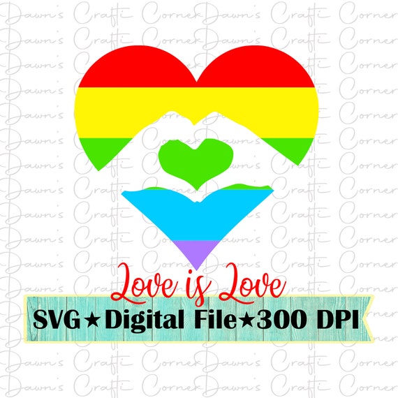 Love is Love SVG Gay Pride SVG Png Rainbow Heart Rainbow - Etsy