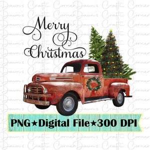 Vintage Christmas Truck PNG: Merry Christmas Sublimation (Digital Download)