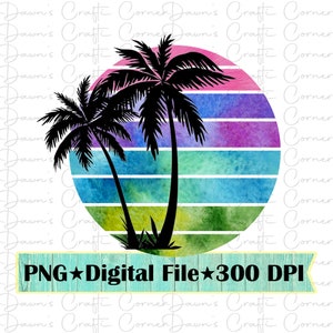 Summer Png; Palm Tree Png; Summer Sublimation Design; Cute Summer Png; Sublimation Design; Palm Tree Shirt Png; Circle background; Palm Tree