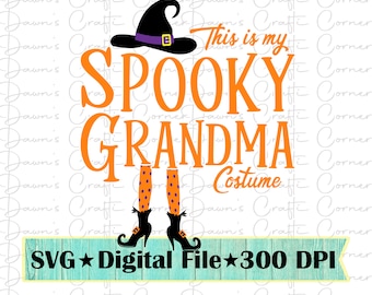 Spooky Grandma Costume SVG - Halloween Witch Shirt Design (Digital Download)
