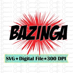 Bazinga; Funny Shirt Svg; Funny Png; Funny Bazinga Shirt; Bazinga Svg; Funny Shirt; Cute Shirt; Cute Svg; Bazinga; Funny Bazinga Png; Svg