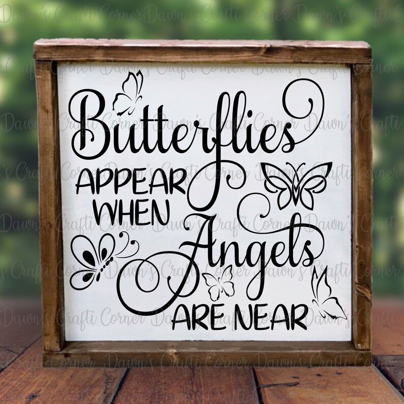 Free Free 196 Butterflies Appear When Angels Are Near Svg SVG PNG EPS DXF File