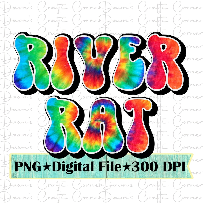 May include: A digital file of a tie-dye design with the words "RIVER RAT" in a retro, groovy font. The design is perfect for creating t-shirts, tote bags, or other crafts.