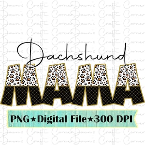 Dachshund Mama PNG: Dog Mom Sublimation Design (Digital Download)