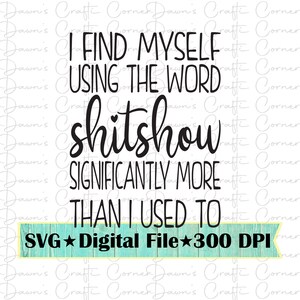 Funny Shitshow Svg - Shirt Design (Digital Download)