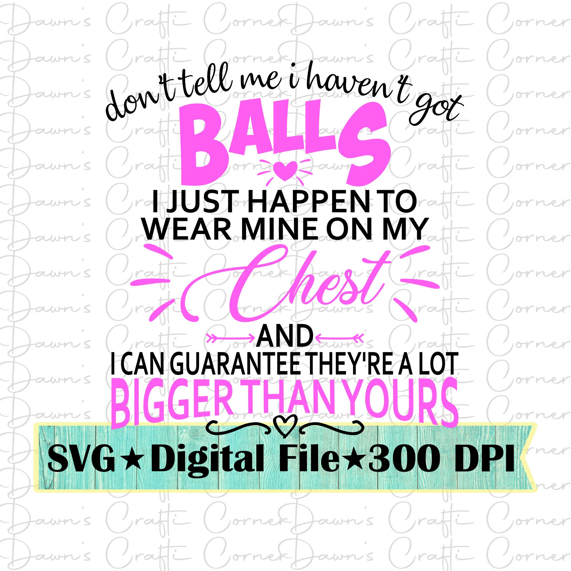 I've Got Balls I Wear Them On My Chest Funny T-Shirt I've Got Balls I Wear Them On My Chest Funny T-Shirt