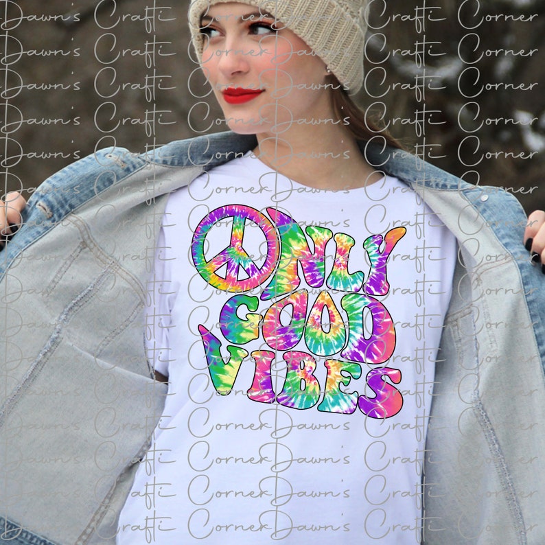 Good Vibes Good Vibes Png Only Good Vibes Tie Dye Good Etsy