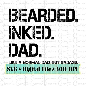 Bart Shirt svg; Vatertags-Shirt; Bärtiger eingefärbter Vater; Badass Papa SVG; Papa SVG; Vatertagsgeschenk; Bärtiger eingefärbter Dad Shirt SVG; Lustiger Papa svg