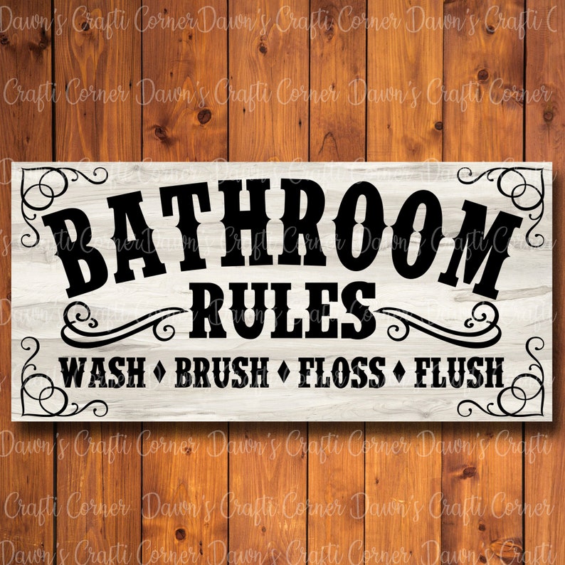 Bathroom Sign; Rustic Bathroom Sign Svg; Bathroom Svg; Bathroom Rules