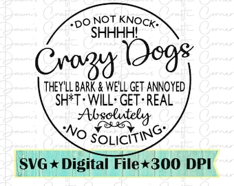 Lustiger Hund kein Einholen Zeichen: Crazy Dogs SVG (Digital Download)