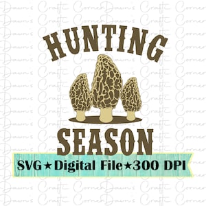 Morel Mushroom; Mushroom Svg; Morel Mushroom Shirt; Morel Hunting Shirt; Morel Hunter; Mushroom Hunter Shirt; Morel Svg; Funny Morel Shirt